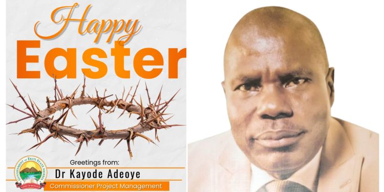Ekiti SUBEB Commissioner, Adeoye felicitates Christians on Easter Celebrations