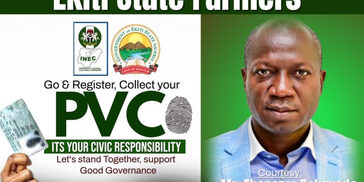Register and Update, your Permanent Voters Card, Ekiti Agric Commissioner Boluwade urges Farmers.
