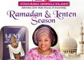 Solanke Felicitates Muslims, Christians, Calls for Peace and Reflection as Ramadan, Lent Begin.