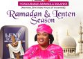 Solanke Felicitates Muslims, Christians, Calls for Peace and Reflection as Ramadan, Lent Begin.