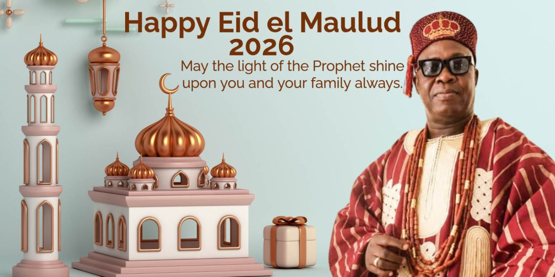 Ekiti Monarch, Olukere felicitates Muslims on Eid-El-Maulud